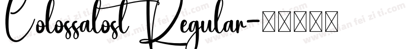 Colossalost Regular字体转换